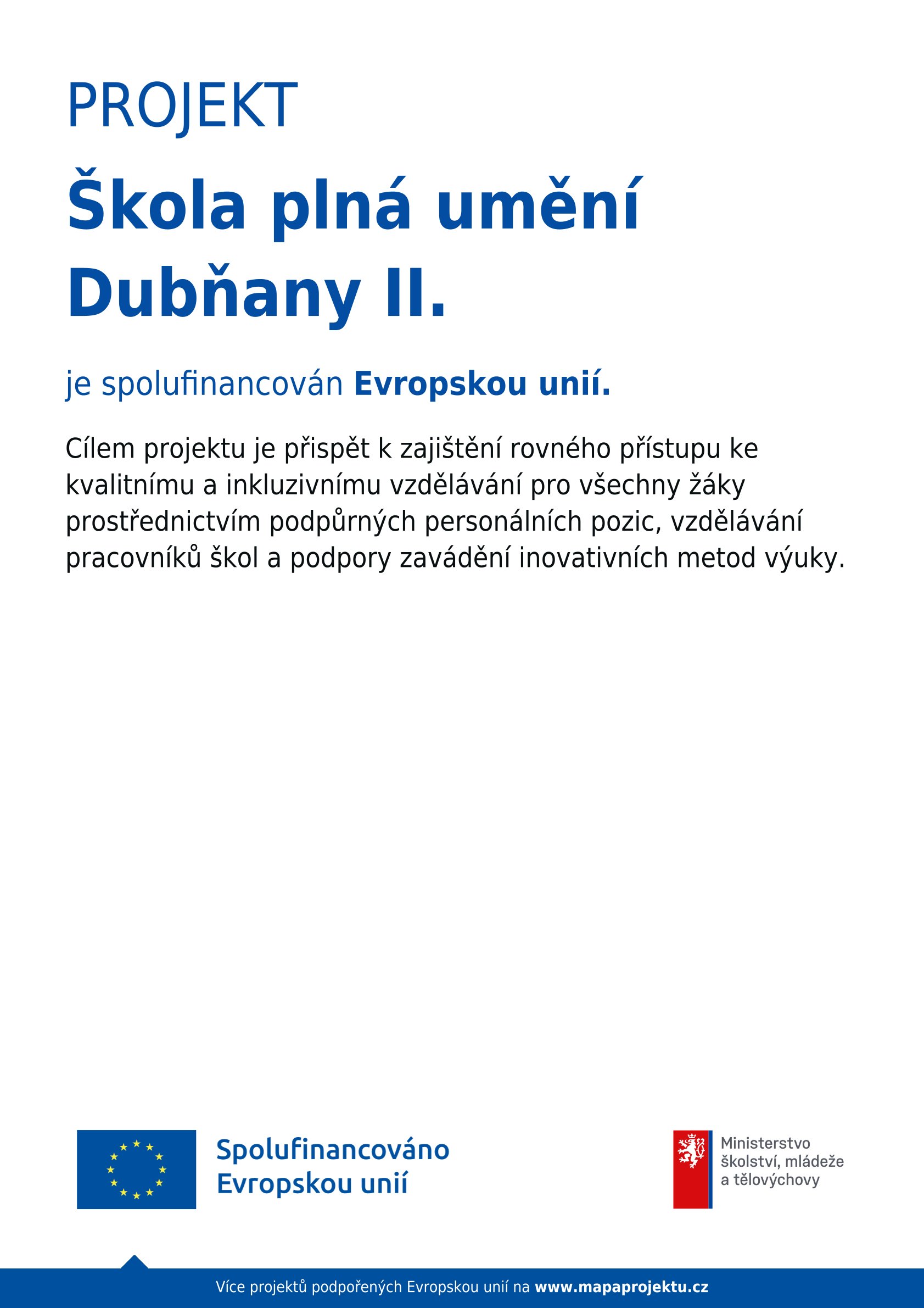 PROJEKT - Škola plná umění Dubňany II.